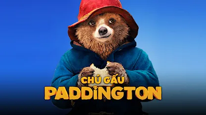 Chú Gấu Paddington - 04 - Paul King - Hugh Bonneville - Sally Hawkins - Julie Walters - Nicole Kidman