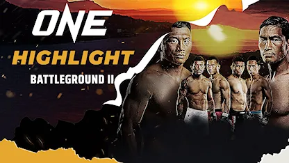 ONE: Battleground II  - Highlight