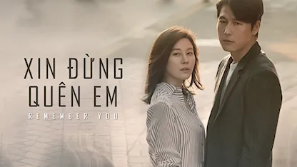 Xin Đừng Quên Em - 04 - Yoon Jung Lee - Jung Woo Sung - Kim Ha Neul - Bae Seong Woo
