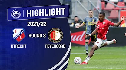 Highlights FC Utrecht - Feyenoord (Vòng 3 - Giải VĐQG Hà Lan 2021/22)