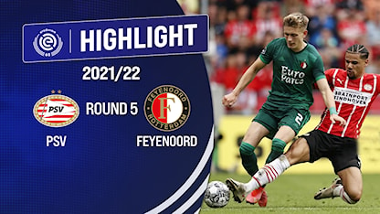 Highlights PSV Eindhoven - Feyenoord (Vòng 5 - Giải VĐQG Hà Lan 2021/22)