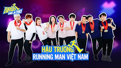 Chơi Là Chạy - Running Man Việt Nam Mùa 2 - Hậu Trường RNM 2 - Tập 4