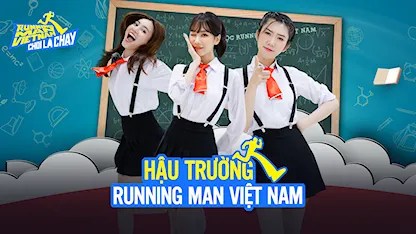 Chơi Là Chạy - Running Man Việt Nam Mùa 2 - Hậu Trường RNM 2 - Tập 5