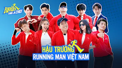 Chơi Là Chạy - Running Man Việt Nam Mùa 2 - Hậu Trường RNM 2 - Tập 3