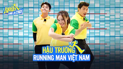 Chơi Là Chạy - Running Man Việt Nam Mùa 2 - Hậu trường RNM 2 - Tập 8