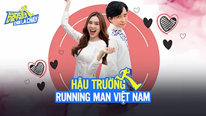 Chơi Là Chạy - Running Man Việt Nam Mùa 2 - Hậu Trường RNM 2 - Tập 11