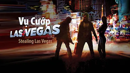 Vụ Cướp Las Vegas - 14 - Eric Roberts - Antonio Fargas - Ethan Landry