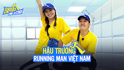 Chơi Là Chạy - Running Man Việt Nam Mùa 2 - Hậu Trường RNM 2 - Tập 13