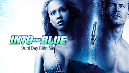 Dưới Đáy Biển Sâu - 20 - John Stockwell - Paul Walker - Jessica Alba - Scott Caan
