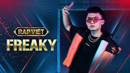 Teen Rap Việt - FREAKY - 24 - FREAKY