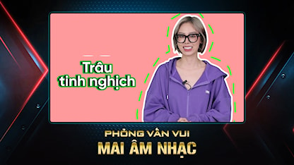 Rap Việt - Mùa 2 - Phỏng Vấn Vui - Mai Âm Nhạc