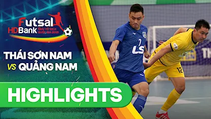 Highlights Thái Sơn Nam - Quảng Nam (Lượt về Futsal VĐQG 2021)