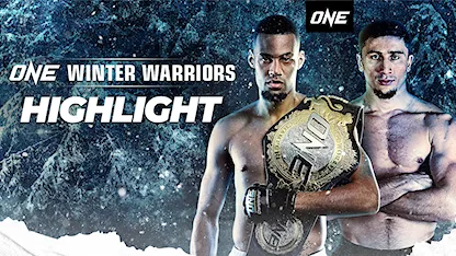 ONE: Winter Warriors - Highlight