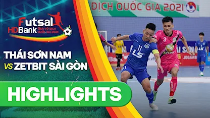 Highlights Thái Sơn Nam - Zetbit Sài Gòn FC (Lượt về Futsal VĐQG 2021)