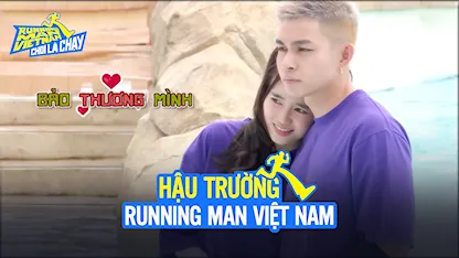 Chơi Là Chạy - Running Man Việt Nam Mùa 2 - Hậu Trường RNM 2 - Tập 18