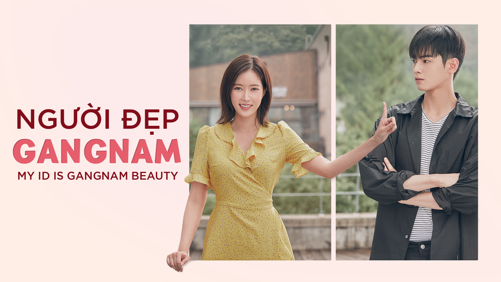Người Đẹp Gangnam - My Id Is Gangnam Beauty - 16 Tập | Vieon