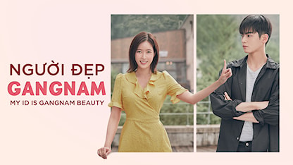 Người Đẹp Gangnam - My ID Is Gangnam Beauty - 29 - Choi Sung Bum - Im Soo Hyang - Cha Eun Woo - Jo Woo Ri - Kwak Dong Yeon