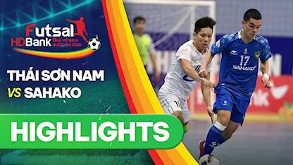 Highlights Thái Sơn Nam - Sahako (Lượt về Futsal VĐQG 2021)