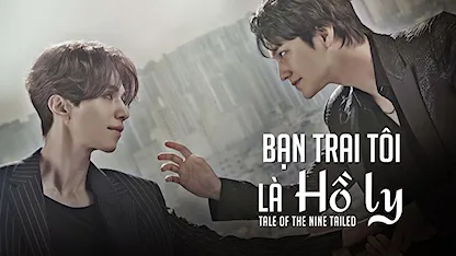 Bạn Trai Tôi Là Hồ Ly - Tale Of The Nine Tailed - 01 - Kang Shin Hyo - Jo Nam Hyung - Lee Dong Wook - Jo Bo Ah - Kim Bum - Kim Yong Ji