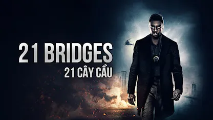 21 Cây Cầu - 21 Bridges - 11 - Brian Kirk - Chadwick Boseman - Sienna Miller