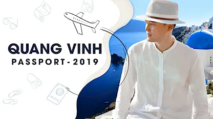 Quang Vinh Passport 2019 - 20 - Quang Vinh
