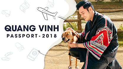 Quang Vinh Passport 2018 - 10 - Quang Vinh