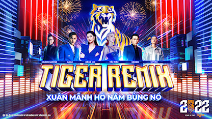 Đại Nhạc Hội Tiger Remix 2022