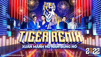 Đại Nhạc Hội Tiger Remix 2022 - 03 - Đông Nhi - Tóc Tiên - Isaac - Soobin - 16 Typh - Hoàng Rapper