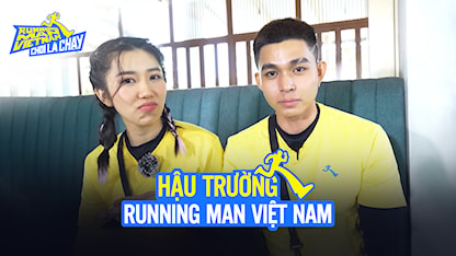 Chơi Là Chạy - Running Man Việt Nam Mùa 2 - Hậu Trường RNM 2 - Tập 28