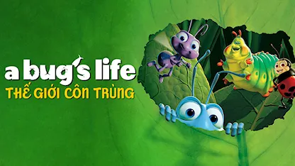 Thế Giới Côn Trùng - 03 - John Lasseter - Andrew Stanton - Dave Foley - Hayden Panettiere - Kevin Spacey