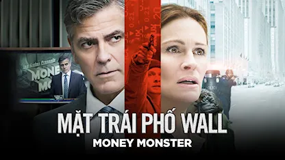 Mặt Trái Phố Wall - 30 - Jodie Foster - George Clooney - Julia Roberts - Jack O'Connell