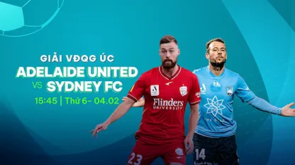 Adelaide United - Sydney FC (Vòng 13 - Giải VĐQG Úc 2021/22)