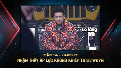 Rap Việt - Mùa 2 - Nhận Thấy Áp Lực Khủng Khiếp Từ LIL'WUYN
