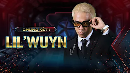 Vòng Chung Kết - LIL' WUYN