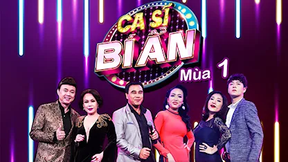 Ca Sĩ Bí Ẩn - Mùa 1