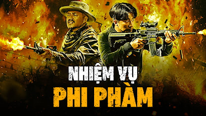Nhiệm Vụ Phi Phàm - 17 - Phan Diệu Minh - Mạch Triệu Huy - Hoàng Hiên - Đoàn Dịch Hồng - Tổ Phong