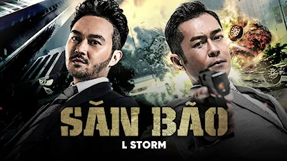 Săn Bão - L Storm - 04 - Lâm Đức Lộc - Cổ Thiên Lạc - Trương Trí Lâm - Trịnh Gia Dĩnh - Tạ Thiên Hoa