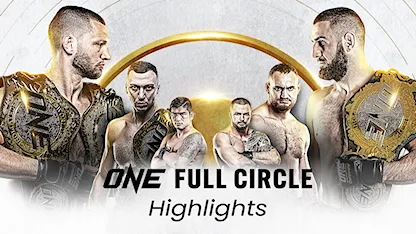 ONE: Full Circle - Highlight