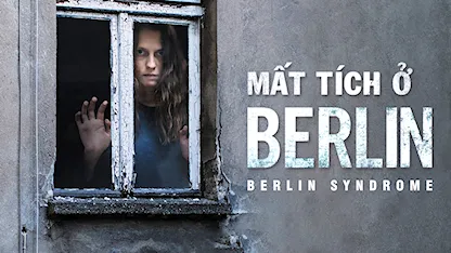Mất Tích Ở Berlin - 16 - Cate Shortland - Max Riemelt - Teresa Palmer