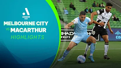 Highlights Melbourne City FC - Macarthur (Vòng 9 - Giải VĐQG Úc 2021/22)
