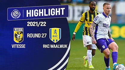 Highlights Vitesse vs RKC Waalwijk (Vòng 27 - Giải VĐQG Hà Lan 2021/22)