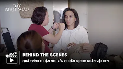 Behind The Scene - Quá trình Thuận Nguyễn chuẩn bị cho nhân vật Ken