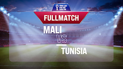 Full match Mali - Tunisia (Lượt trận 1 Vòng Loại thứ 3 World Cup 2022 - Khu vực châu Phi)