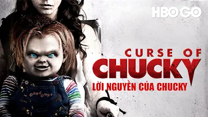 Lời Nguyền Của Chucky - 22 - Don Mancini - Chantal Quesnel - Fiona Dourif - Jordan Gavaris