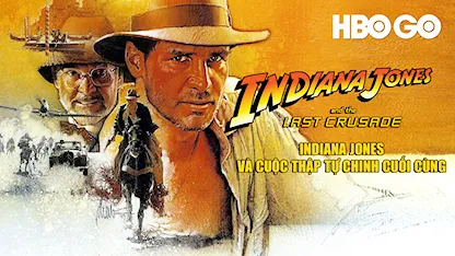 Indiana Jones Và Cuộc Thập Tự Chinh Cuối Cùng - 01 - Steven Spielberg - Harrison Ford - Sean Connery - Denholm Elliott