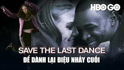 Để Dành Lại Điệu Nhảy Cuối