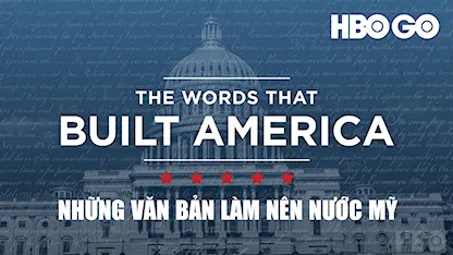 Những Văn Bản Làm Nên Nước Mỹ