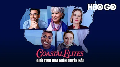 Giới Tinh Hoa Miền Duyên Hải