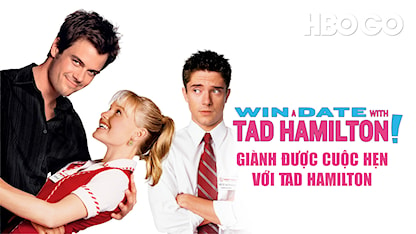Giành Được Cuộc Hẹn Với Tad Hamilton - 05 - Robert Luketic - Kate Bosworth - Topher Grace - Josh Duhamel