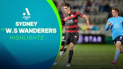 Highlights Sydney FC - W.S Wanderers FC (Vòng 24 - Giải VĐQG Úc 2021/22)
